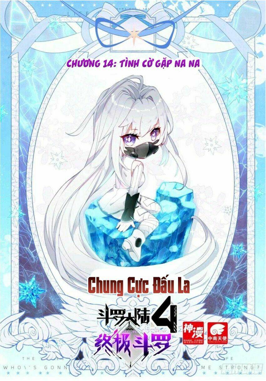 Chung Cực Đấu La - Chap 14