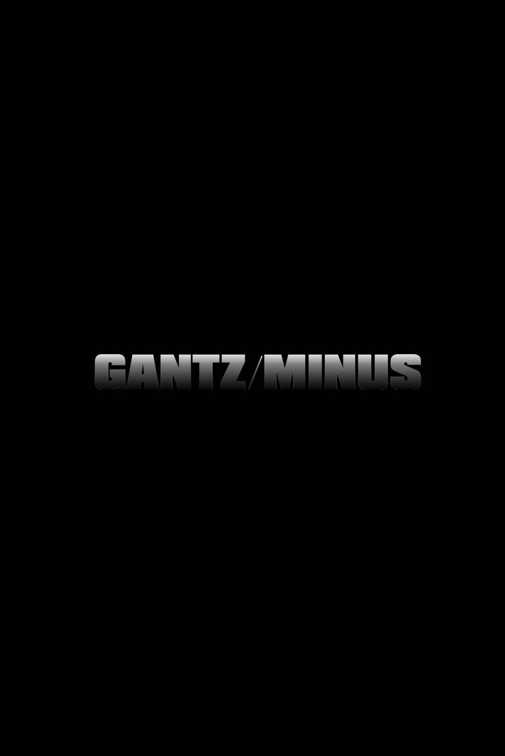 Gantz/Minus (Light Novel) - Trang 6