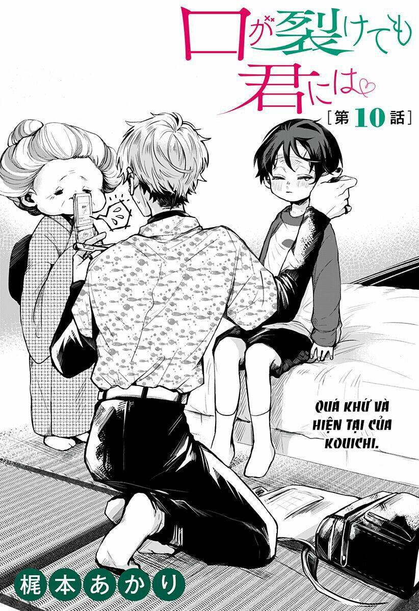 Kuchi Ga Saketemo Kimi Ni Wa - Chap 10