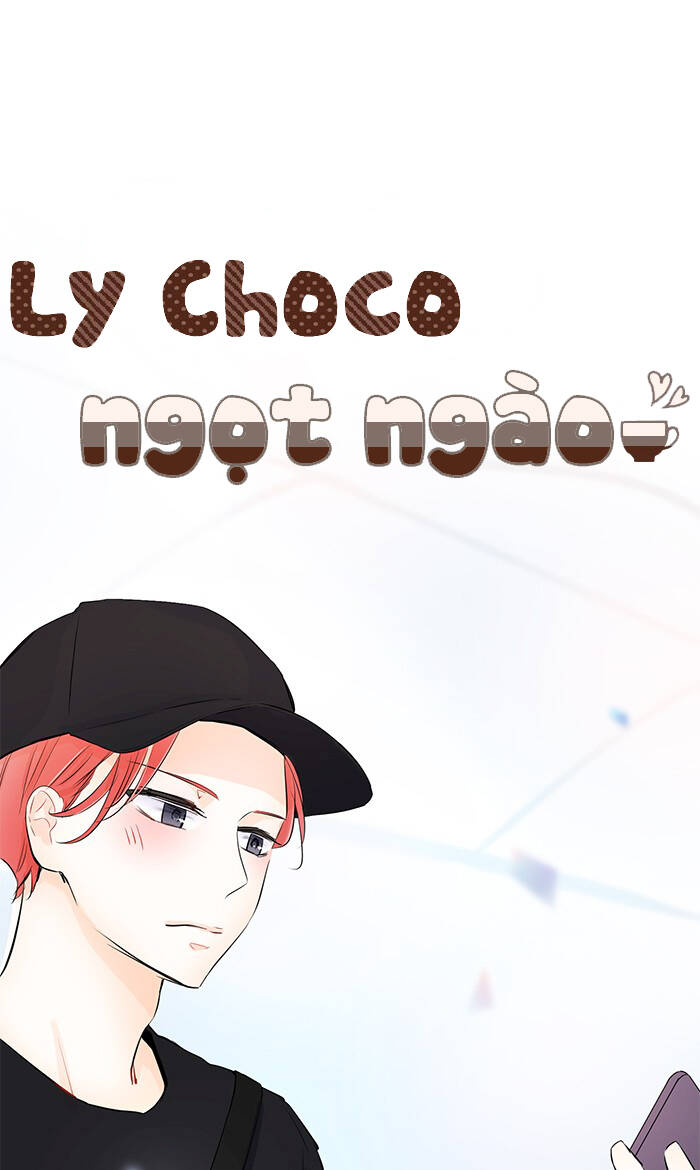 Ly Choco Ngọt Ngào - Trang 2