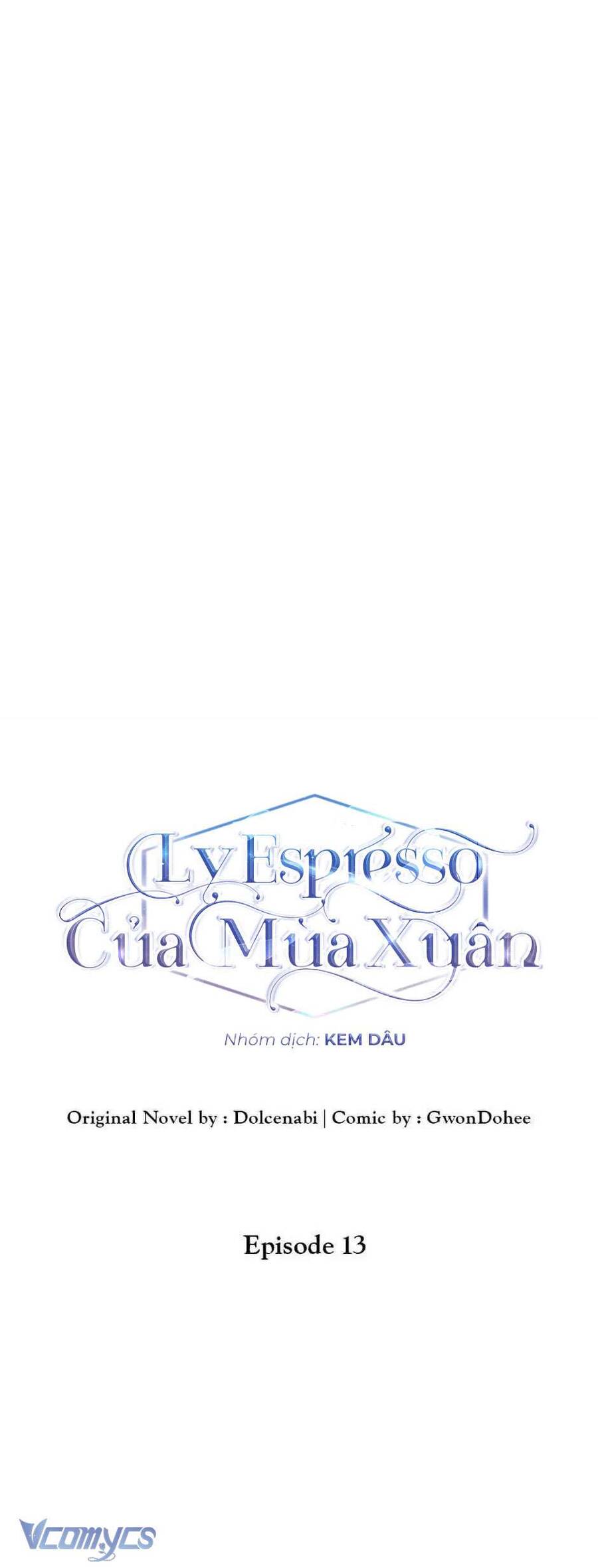 Mùa Xuân Của Espresso - Chap 13