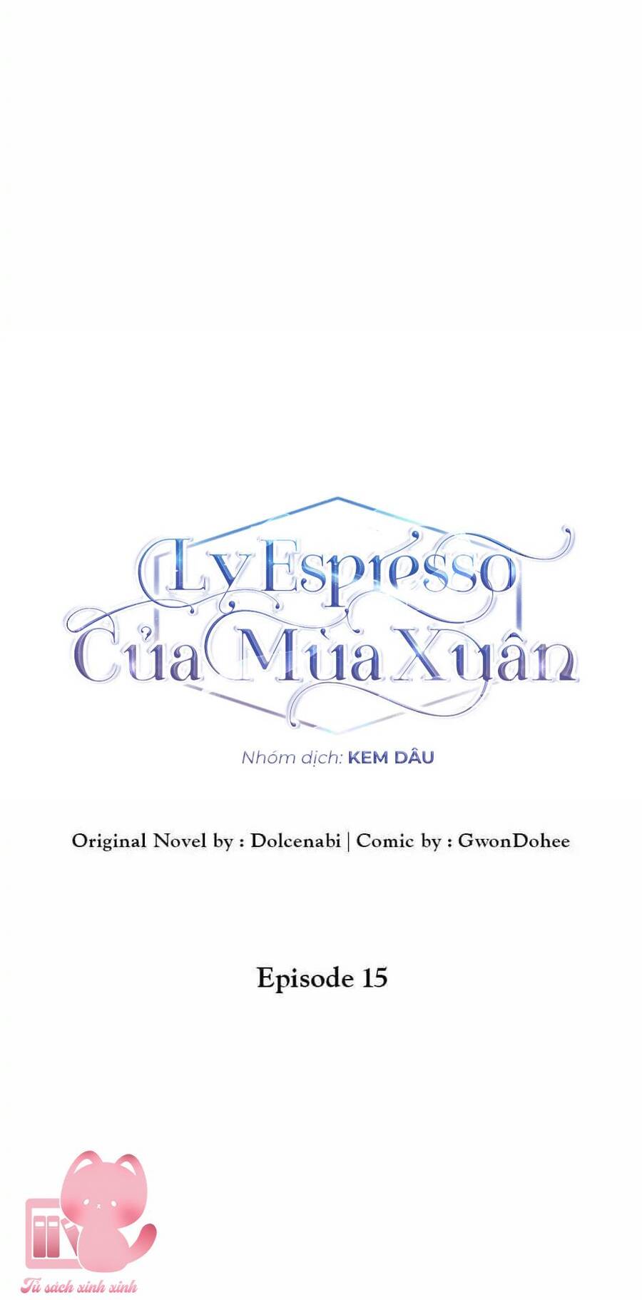 Mùa Xuân Của Espresso - Chap 15