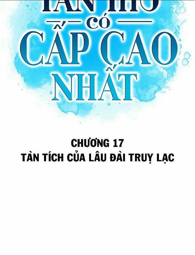 Người Chơi Mới Cấp Tối Đa - Chap 17