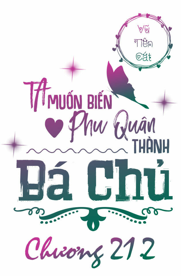 Ta Muốn Biến Phu Quân Thành Bá Chủ - Trang 2