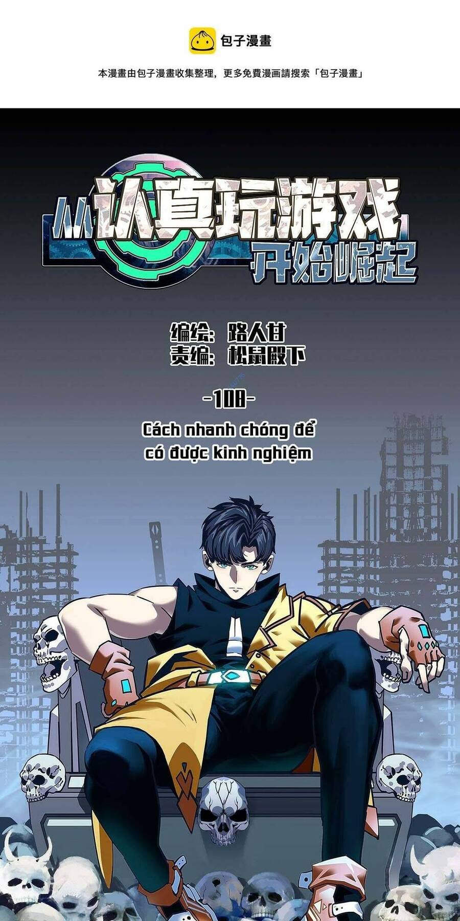 Tất Cả Bắt Đầu Khi Tôi Chơi Game Nghiêm Túc Chapter 108 - Next Chapter 109