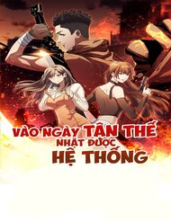 Vào Ngày Tận Thế Nhặt Được Hệ Thống