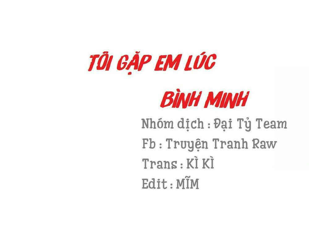 Tôi Gặp Em Lúc Bình Minh - Trang 1