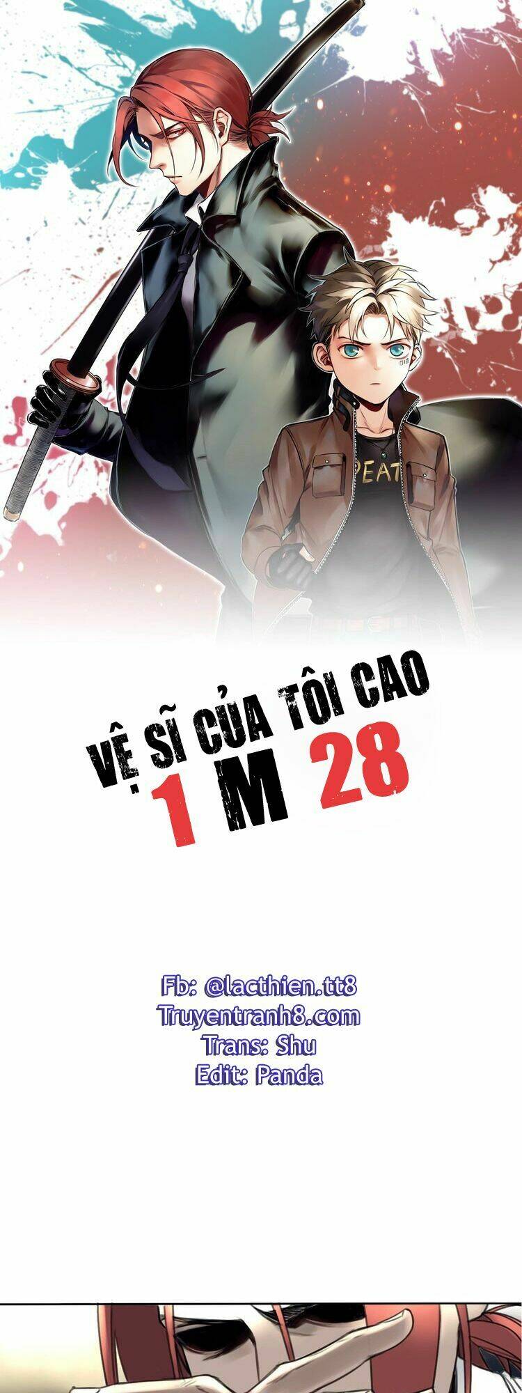 Vệ Sĩ Của Tôi Cao 1 Mét 28 - Trang 1